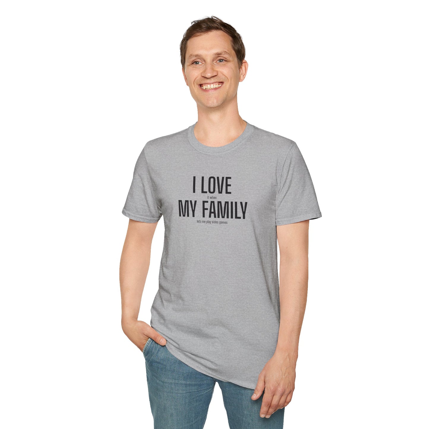 Gamer Dad T-Shirt "I Love (it when) My Family (lets me play video games)"