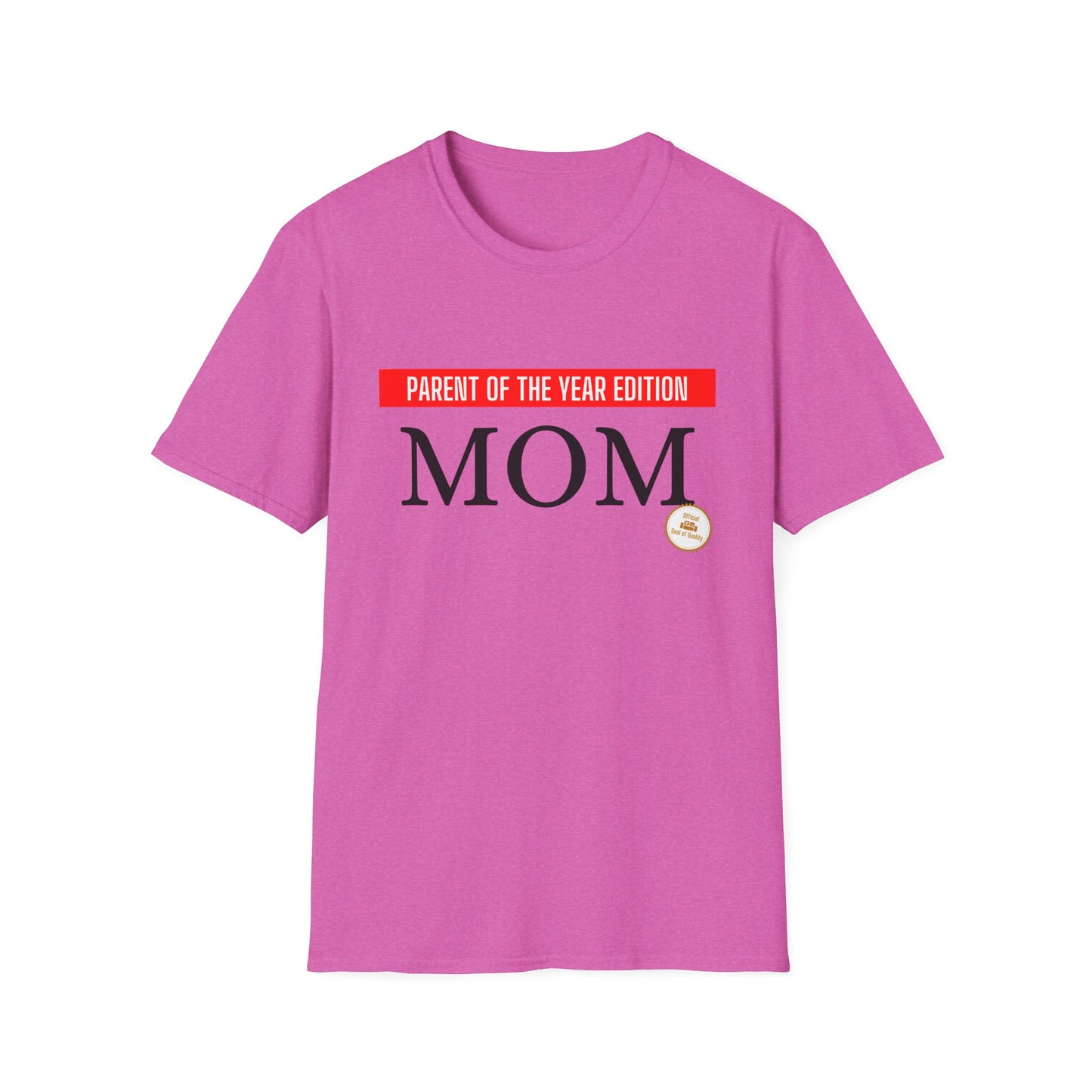 MOM - Parent of the Year Edition T-shirt