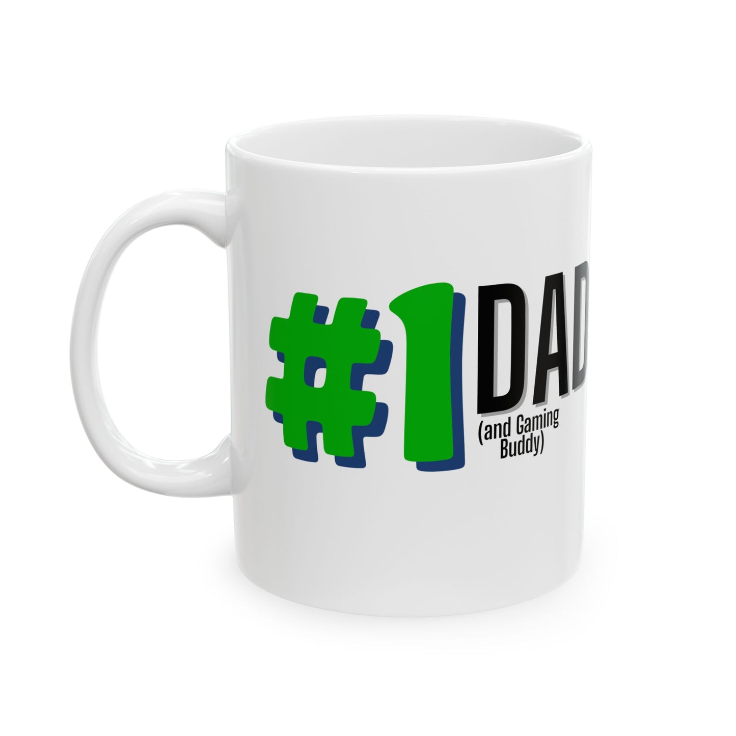 #1 Dad (and Gaming Buddy) Ceramic Mug