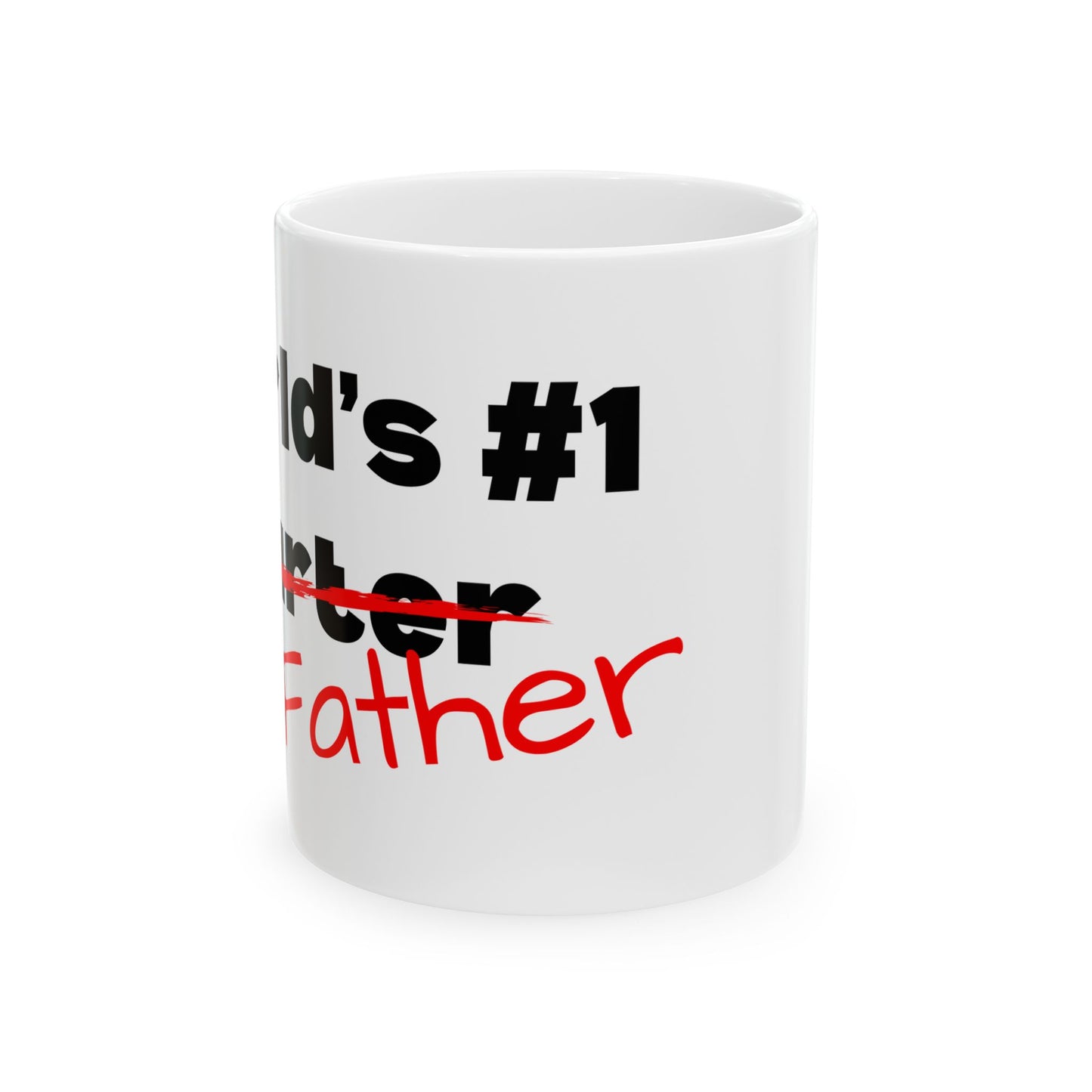 World's #1 Father (farter) Mug