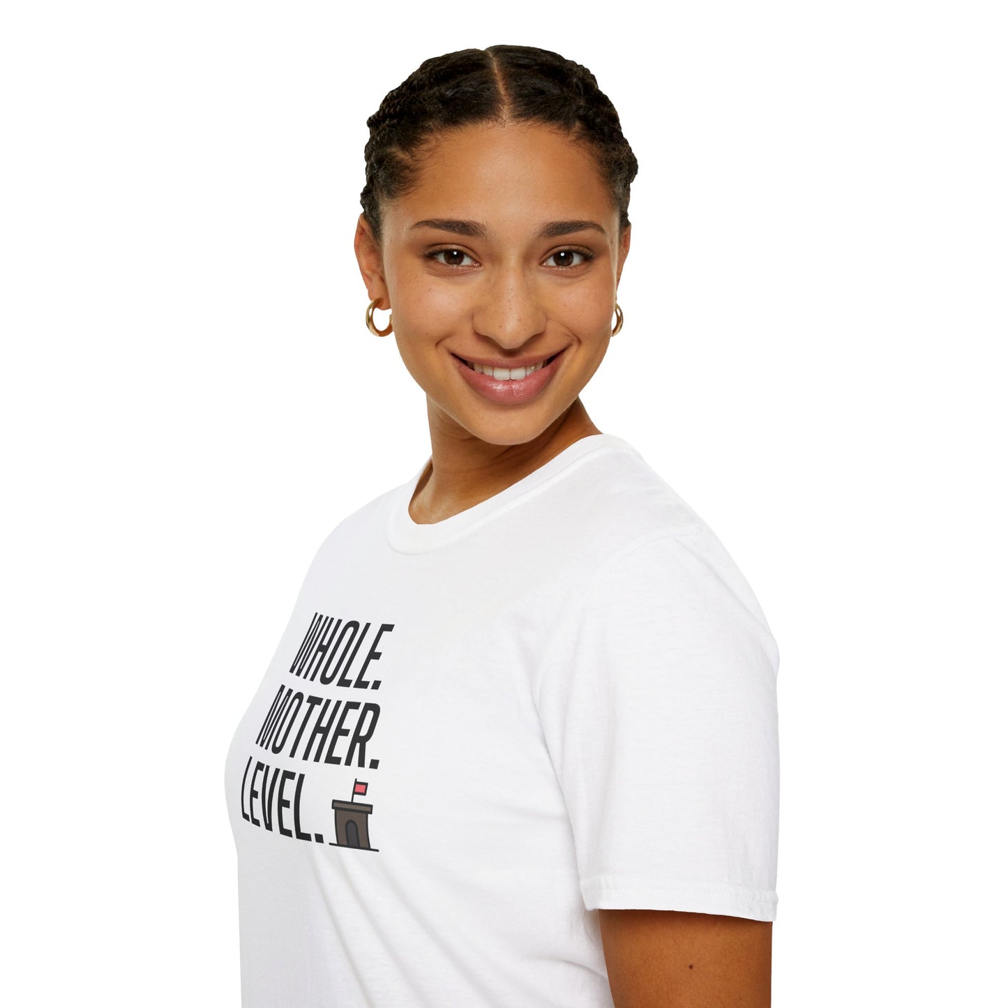 Whole.Mother.Level. T-shirt