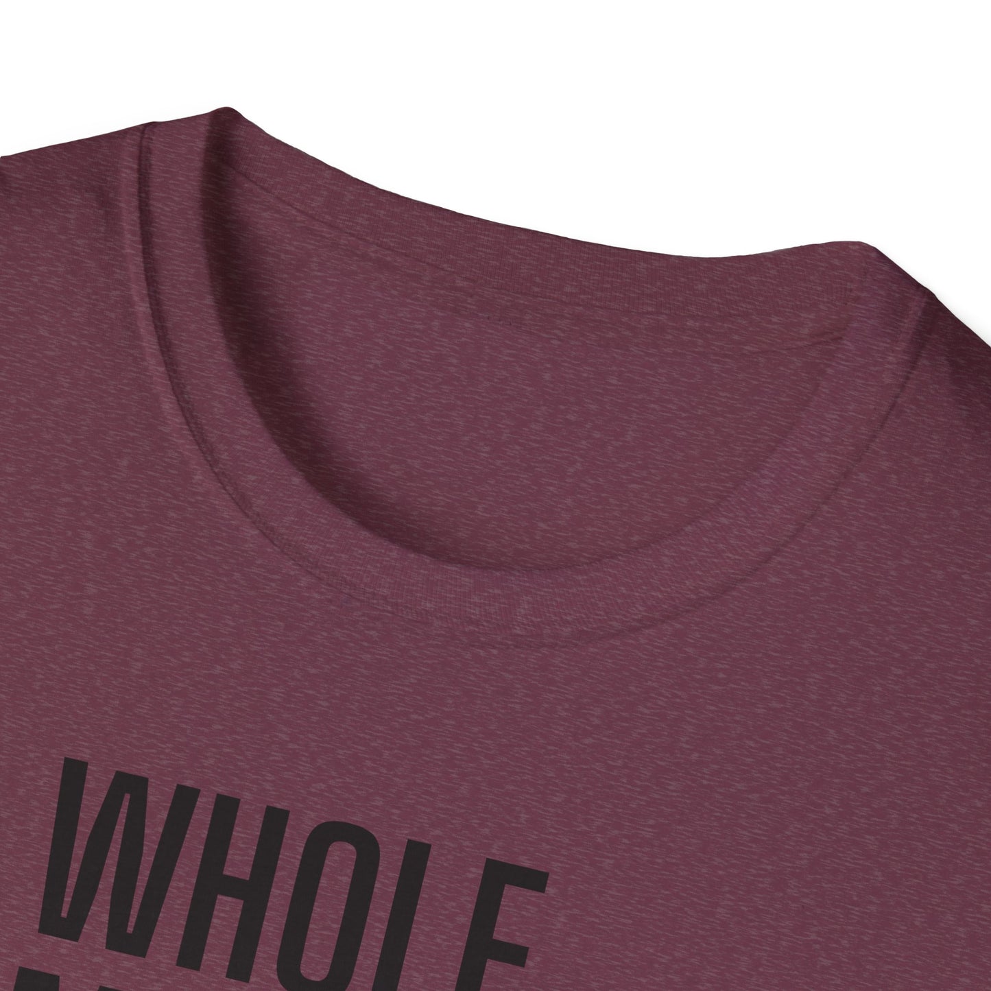 Whole.Mother.Level. T-shirt