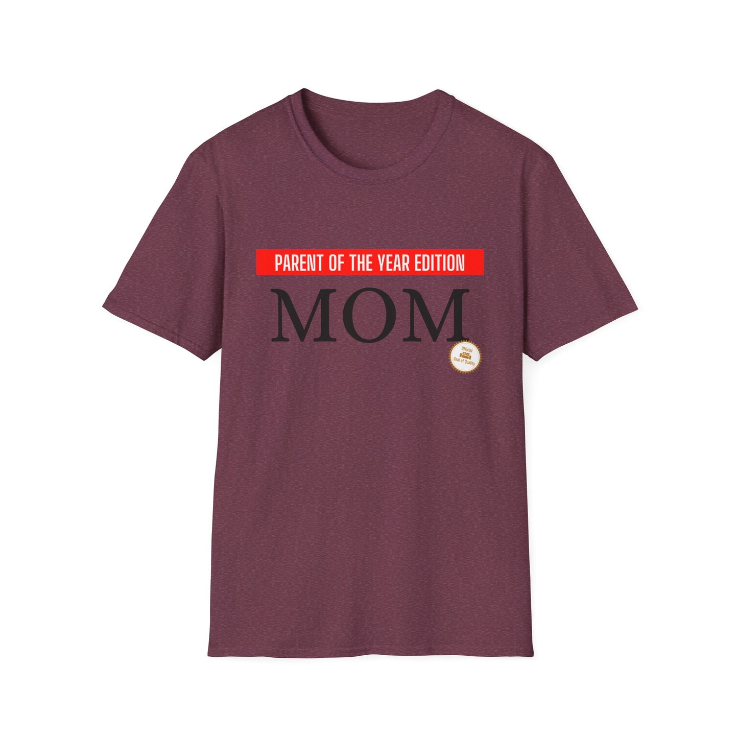 MOM - Parent of the Year Edition T-shirt