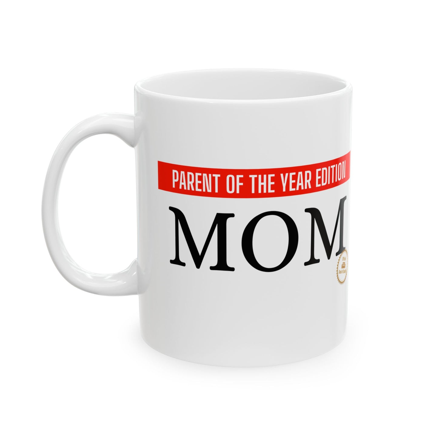 Parent of the Year Edition Mug - Nerdy Mom Gift (11oz)