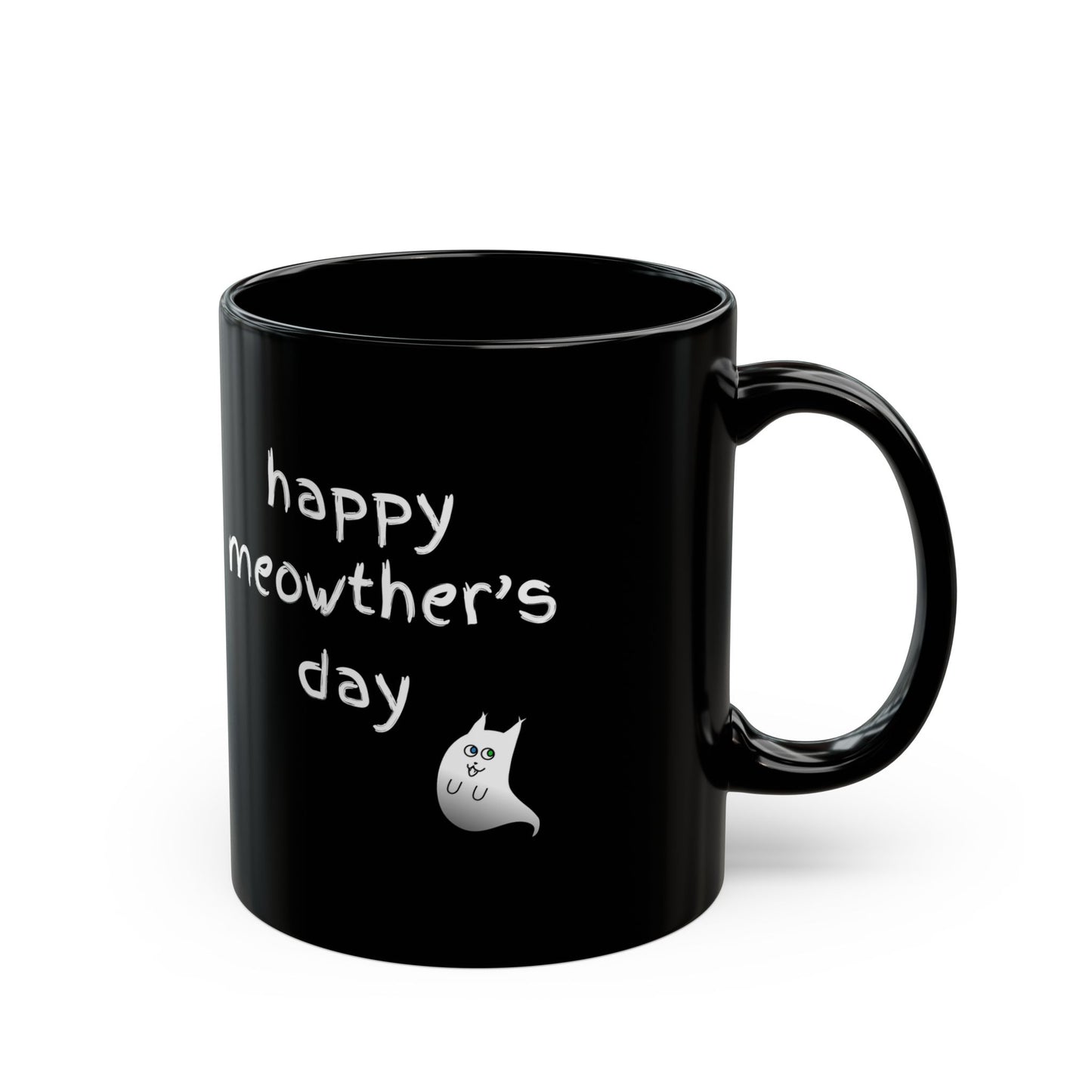 Happy Meowther's Day -  black mug - 11oz
