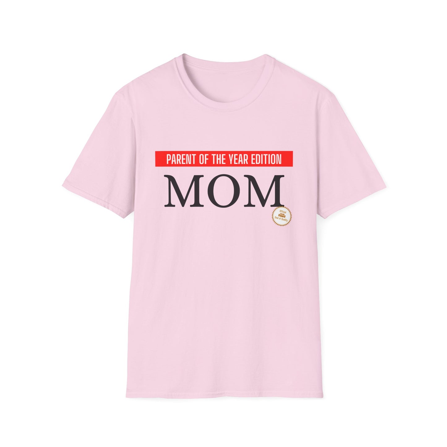 MOM - Parent of the Year Edition T-shirt