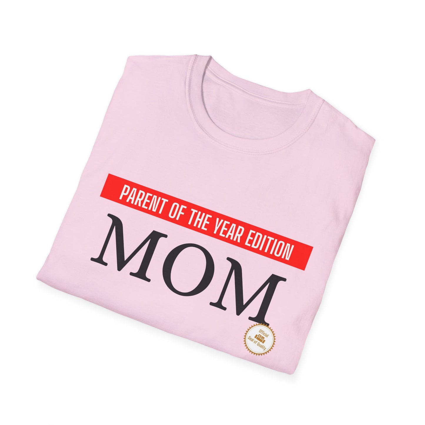 MOM - Parent of the Year Edition T-shirt