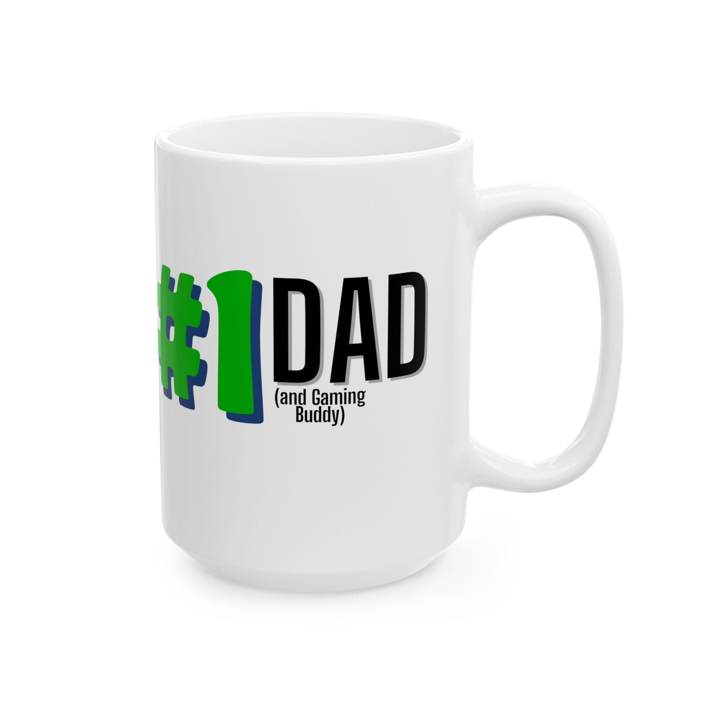 #1 Dad (and Gaming Buddy) Ceramic Mug
