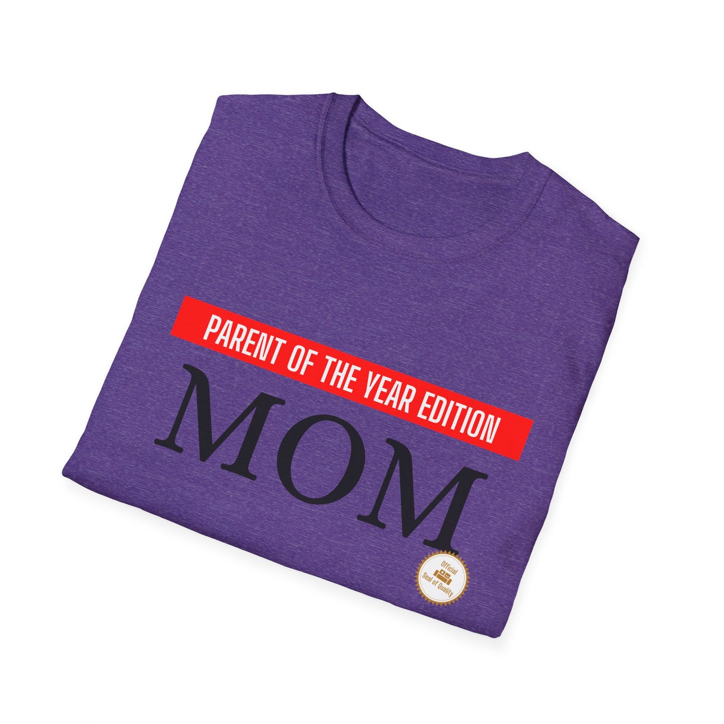 MOM - Parent of the Year Edition T-shirt