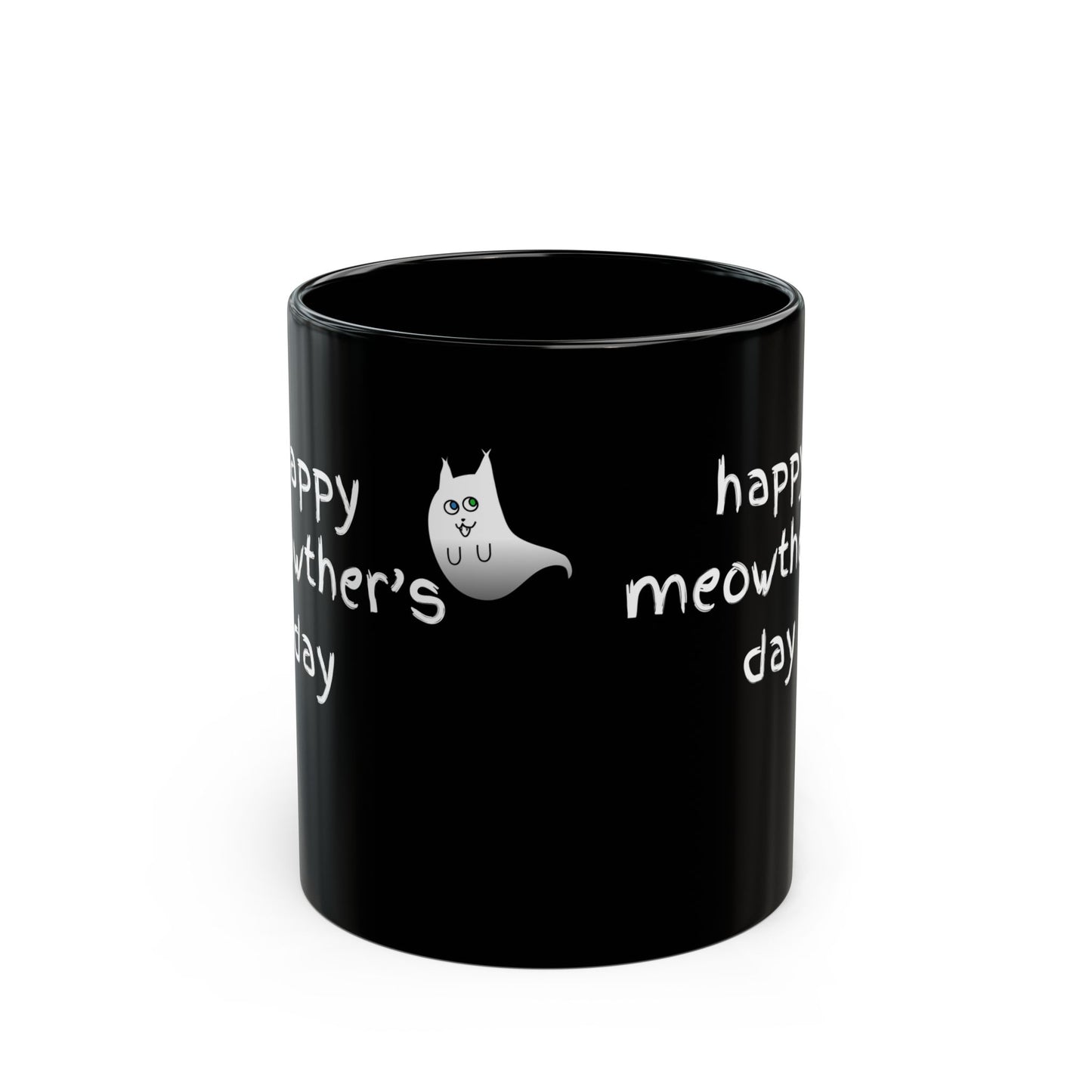 Happy Meowther's Day -  black mug - 11oz